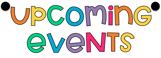 Upcoming EVENTS